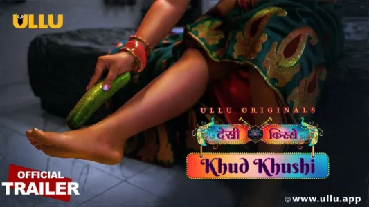 Khud Khushi Ullu Web Series 2023 Watch Now for Free | Ullu Web Series 2023 Khud Khushi  Star Cast, Role Name, Release Date, Story etc. Information! | खुद खुशी देसी किस्से उल्लू  वेब सीरीज़ को कैसे देखे ?