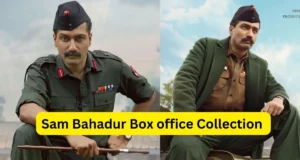 Sam Bahadur Box Office Collection Day 1 Kamai | Sam Bahadur Day 1 Box Office Collection, Kamai, BO Collection Earning Report, Review, Rating, Screen Count, Budget, Hit or Flop more Details in Hindi